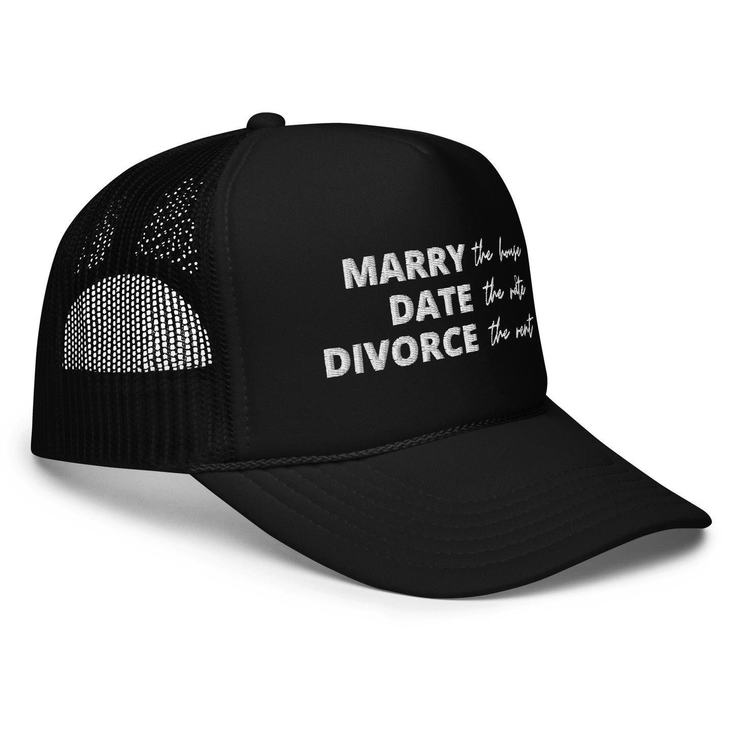 Marry, Date, Divorce Foam Trucker