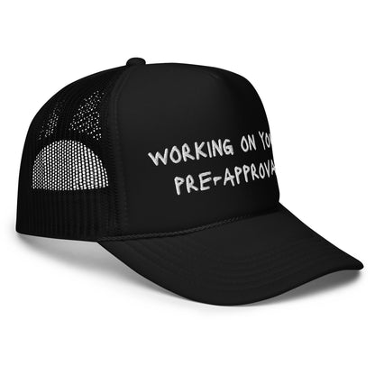 PRE-APPROVAL Foam Trucker