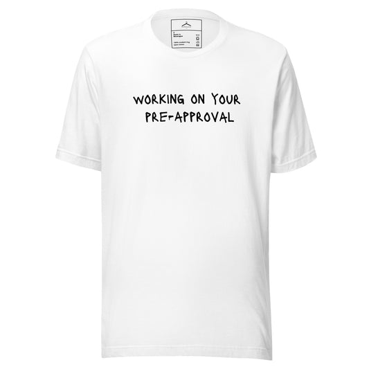 PRE-APPROVAL Unisex Tee